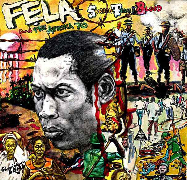 Fela Kuti - Sorrow, Tears & Blood