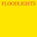 Floodlights - The More I Am/ Overflowing Cup