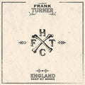 Frank Turner - England Keep My Bones (10th Anniversary Edition)