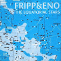 Fripp & Eno - Equatorial Stars