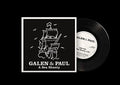 Galen & Paul - A Sea Shanty [7"] [VINYL]