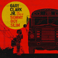Clark, Gary -Jr. - Story of Sonny Boy Slim