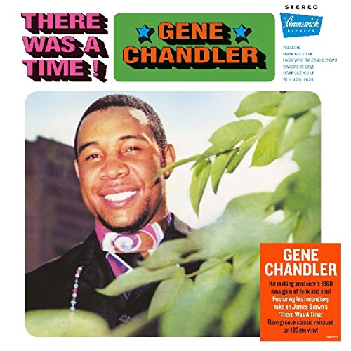 Gene Chandler - There Was A Time! [VINYL]