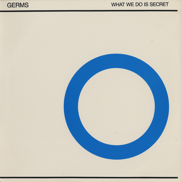 Germs - What We Do Is Secret
