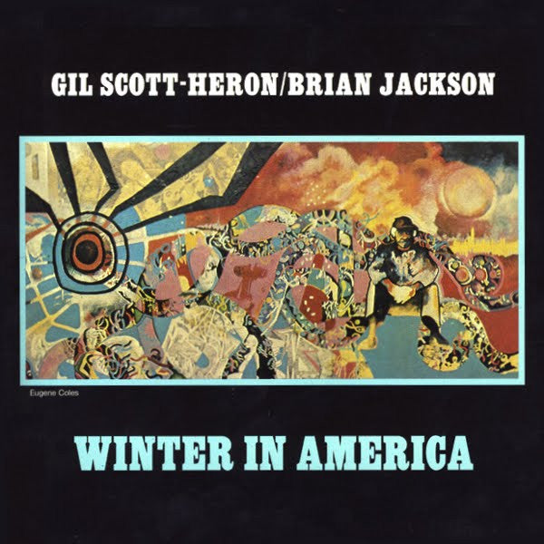 Gil Scott-Heron & Brian Jackson - Winter In America