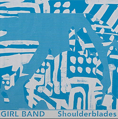 Girl Band - Shoulderblades [VINYL]