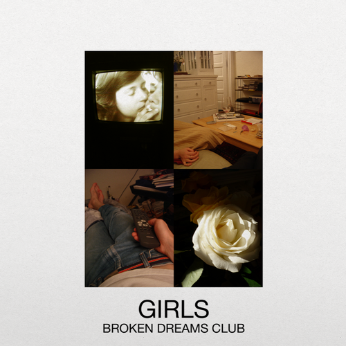 Girls - Broken Dreams Club