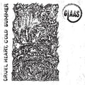 Glaas - Cruel Heart, Cold Summer [VINYL]