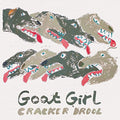 Goat Girl - Cracker Drool / Scream [7"] [VINYL]