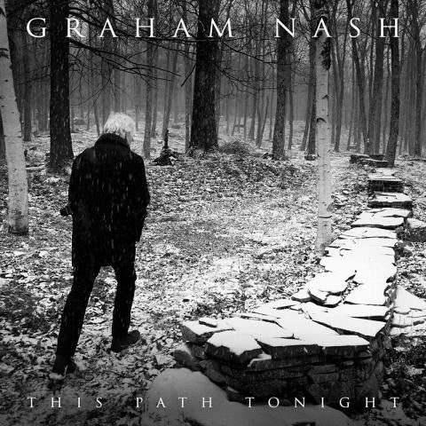 Graham Nash - The Path Tonight