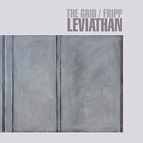 Grid & Robert Fripp  The - Leviathan [VINYL]