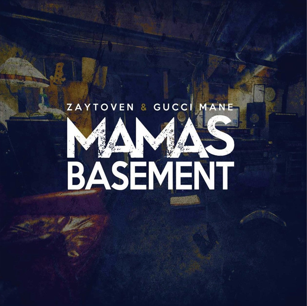 Gucci Mane & Zaytoven - Mama's Basement