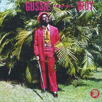 Gussie - Presenting I Roy
