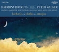 Harmony Rockets with Special Guest Peter Walker ‚Äì Lachesis/Clotho/Atropos