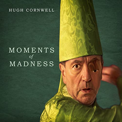 Hugh Cornwell - Moments Of Madness [VINYL]