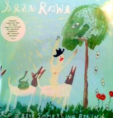 Rowe, Sean - To Leave Something Behind
