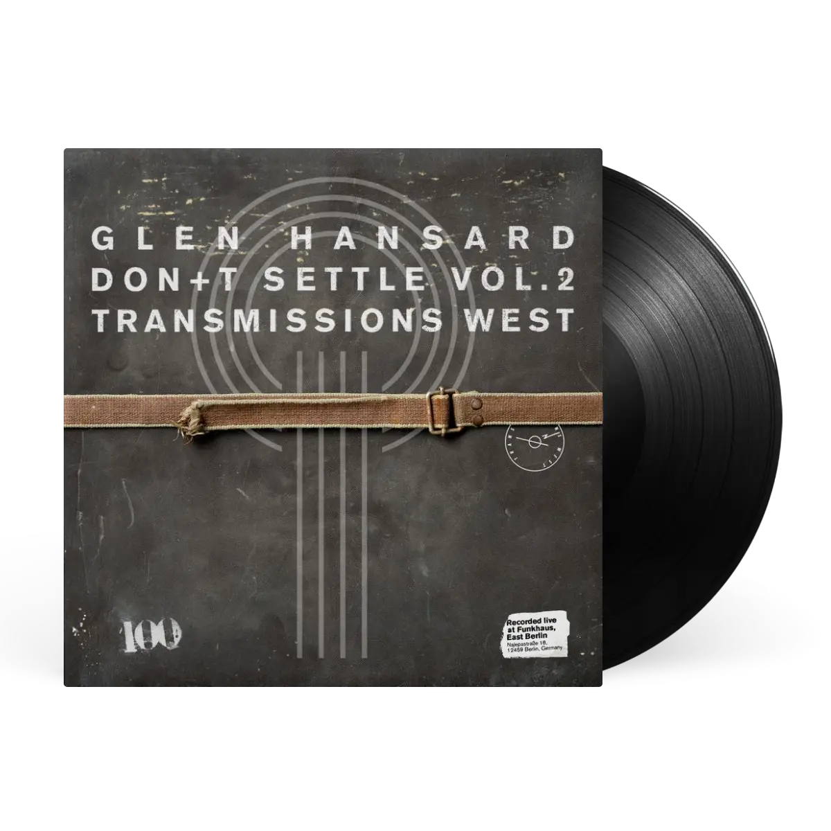 Glen Hansard - Don+t Settle (Vol. 2 - Transmissions West)