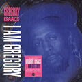 Isaacs Gregory - I Am Gregory  [VINYL]