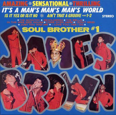James Brown - It's A Man's Man's Man's World