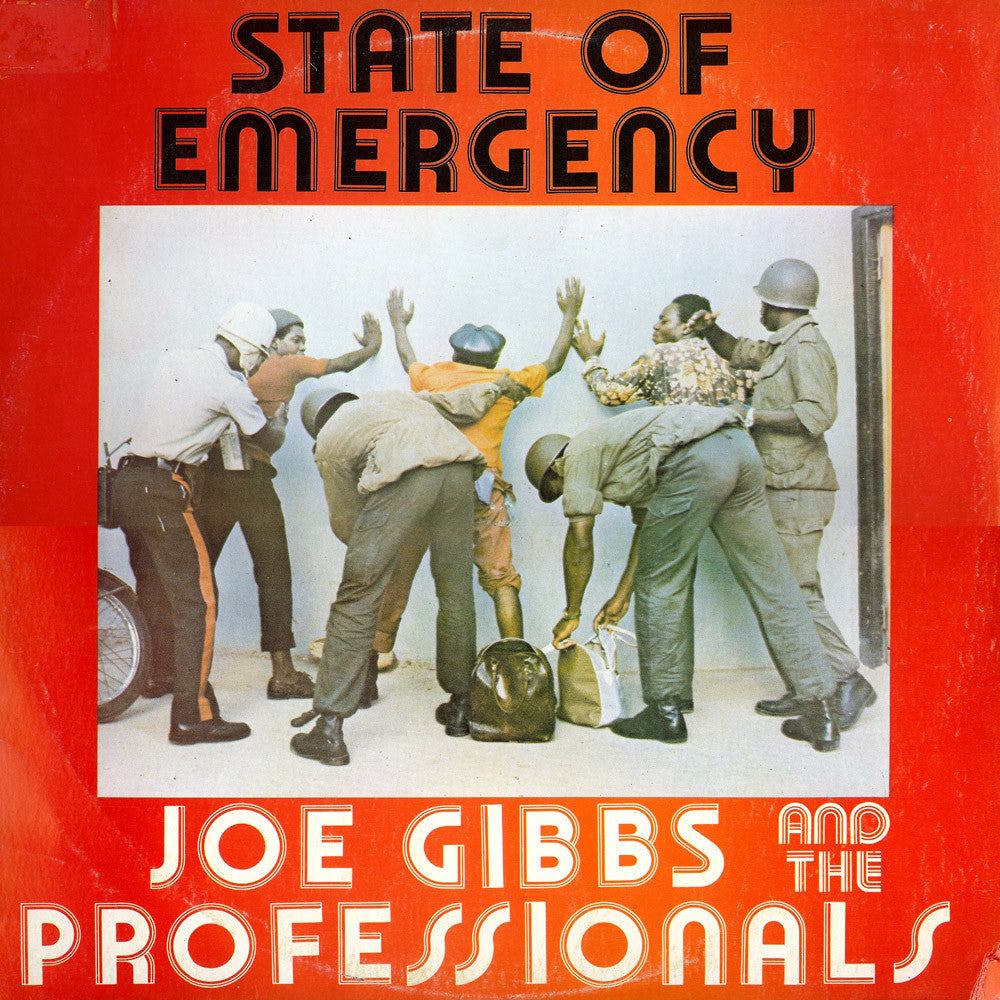 Joe Gibbs & The Professionals - State of Emergency