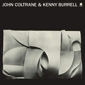 John Coltrane - John Coltrane & Kenny Burrell [VINYL]