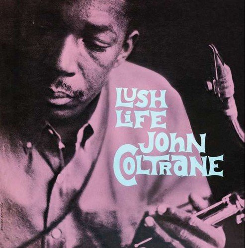 John Coltrane - Lush Life [VINYL]