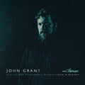 John Grant - With The BBC Philharmonic Orchestra: Live In Concert