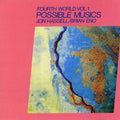 Jon Hassell/Brian Eno - Fourth World Vol.1 Possible Musics