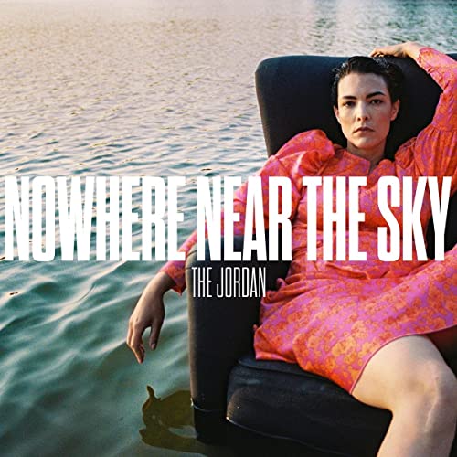 Jordanthe - Nowhere Near The Sky (Black Vinyl) [VINYL]