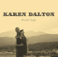 Karen Dalton - Shuckin' Sugar