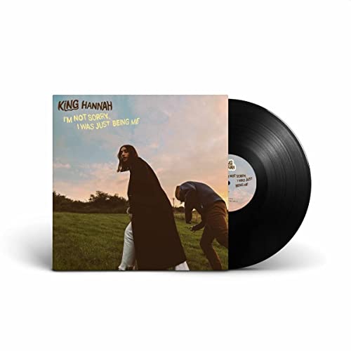 King Hannah - I'M NOT SORRY, I WAS JUST BEING ME (RECYLED BLACK)  [VINYL]