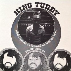 King Tubby - Surrounded By Dreads At The National Arena