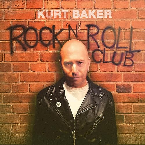 Kurt Baker - Rock 'N' Roll Club  [VINYL]
