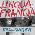 Linqua Franqa - Bellringer [VINYL]