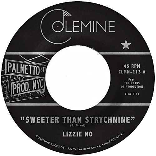 Lizzie No & Ben Pirani - Sweeter Than Strychnine/Stop Bothering Me [7"] [VINYL]