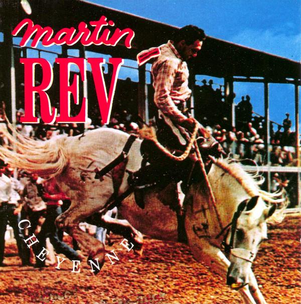 Martin Rev - Cheyenne