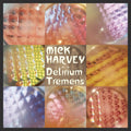Mick Harvey - Delirium Tremens: Songs Of Serge Gainsbourg Vol.3