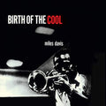 Miles Davis - Birth Of The Cool (Limited Transparent Red Vinyl) [VINYL]