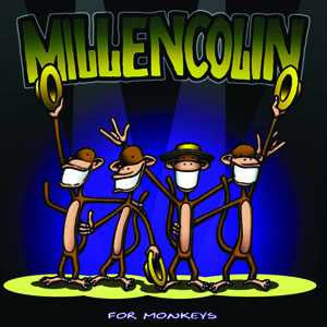 Millencolin - For Monkeys