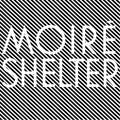 MoirÃ© - Shelter