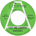 Monophonics - Last One Standing [7"] [VINYL]