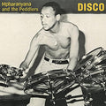 MPHARANYANA & THE PEDDLERS - DISCO [VINYL]