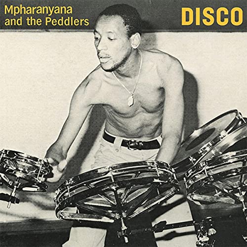 MPHARANYANA & THE PEDDLERS - DISCO [VINYL]