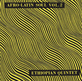 Mulatu Astatke - Afro-Latin Soul Volume 2