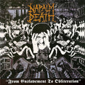 Napalm Death - From Enslavement To Obliteration