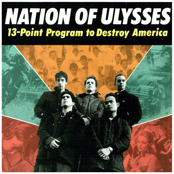 Nation of Ulysses - 13 Point Program To Destroy America
