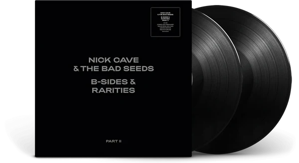 Cave, Nick & The Bad Seeds - B-Sides & Rarities Part II