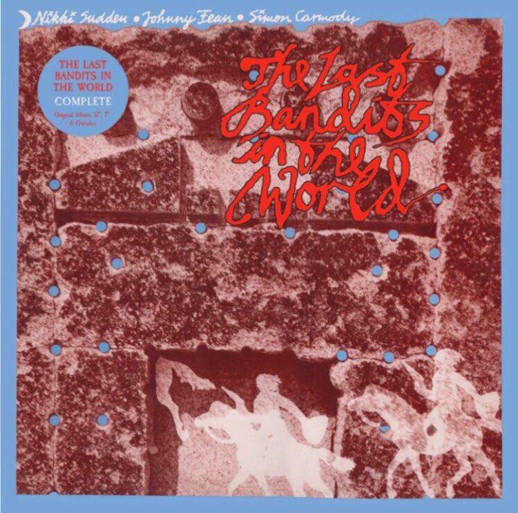 Nikki Sudden - Last Bandits