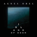 Obel Agnes - Island Of Doom [VINYL]