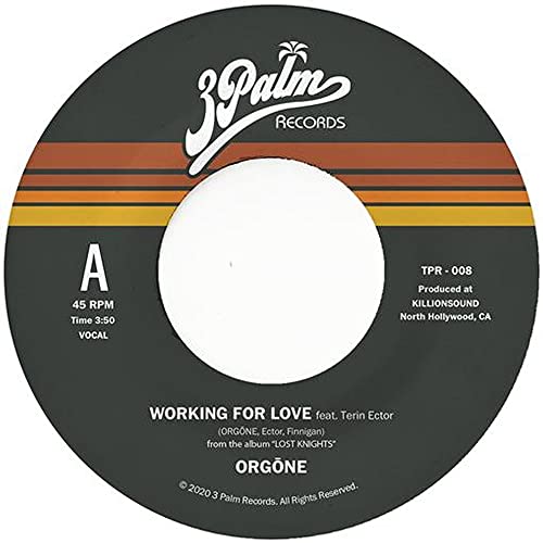 Orgone - Working For Love/Dreamer [7"] [VINYL]